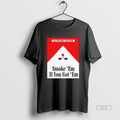 Official Marlboro Cig Filter Out Racism Smoke Em If You Got Em T-Shirts, Hoodie, Sweatshirt | CiraTrend.com