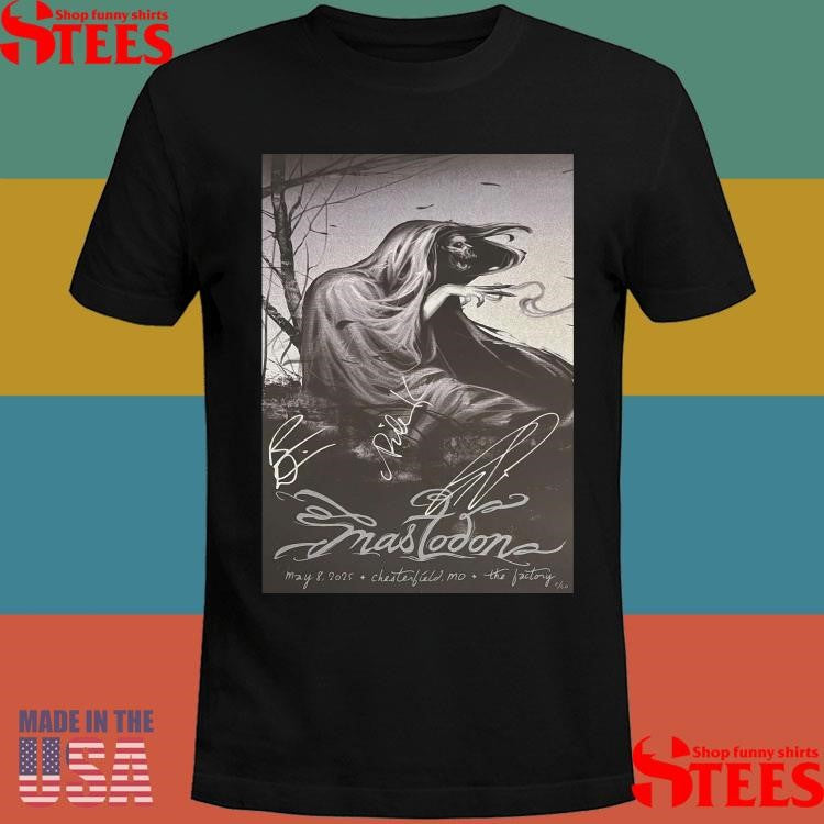 Mastodon Chesterfield Missouri May 8 2025 Poster Signed Shirts