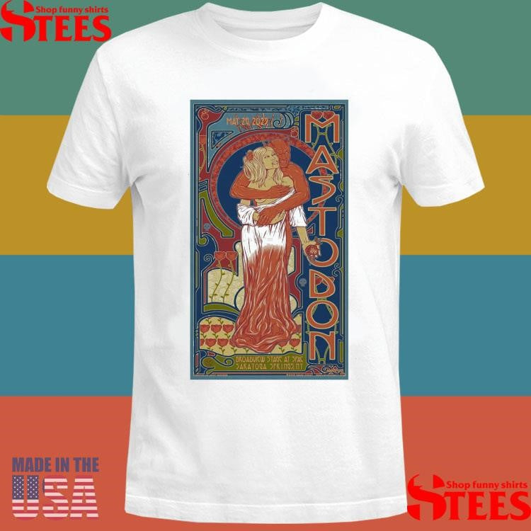 Mastodon May 26 2025 Saratoga Springs Ny Shirts