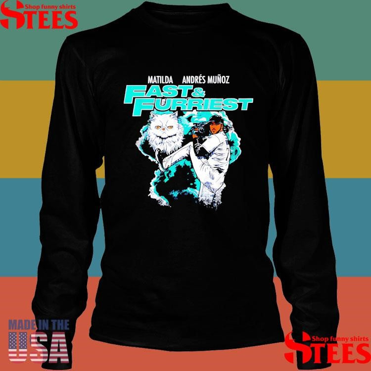 Matilda Andres Munoz Seattle Mariners Fast And Furriest Shirts