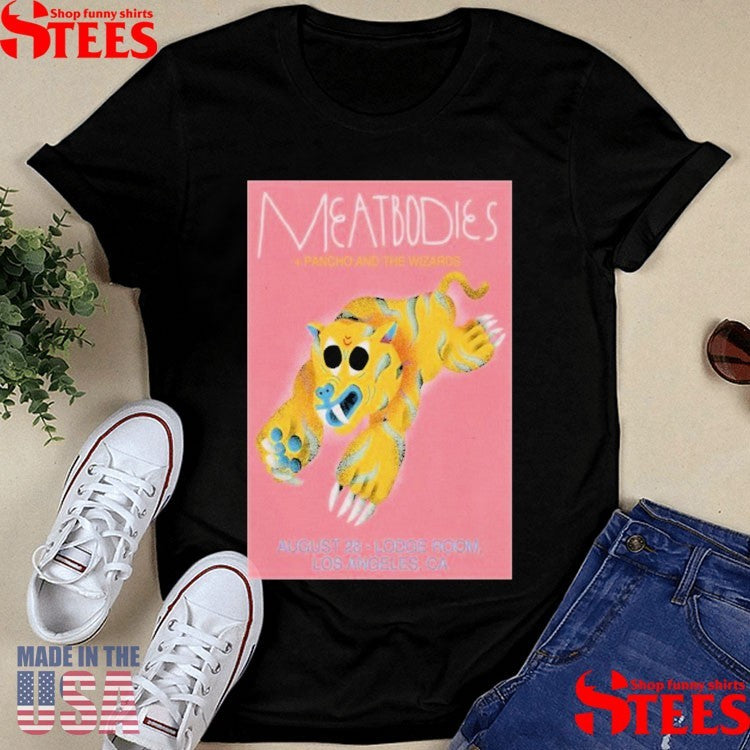Meatbodies August 28 2025 In Los Angeles Ca T-shirt