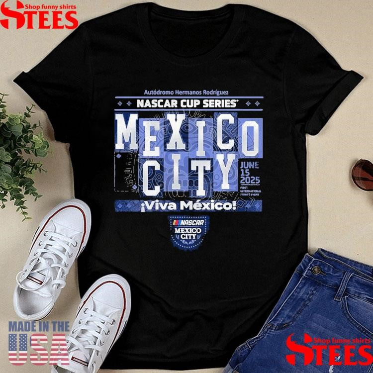 Mexico City Nascar Cup Series Race Event Shirts