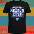 Mexico City Nascar Cup Series Race Event Shirts