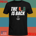 Miami Football 2025 Cfp The U Is Back T-shirt