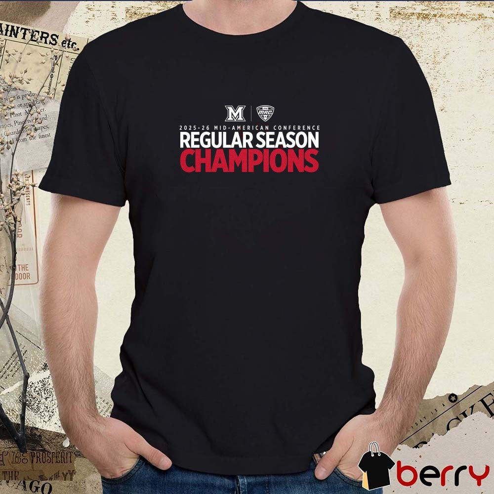 Miami Redhawks 2025-26 Mid-American Conference Regular Season Champions t-shirt