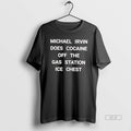 Official Michael Irvin Does Cocaine Off The Gas Station Ice Chest T-Shirts, Hoodie, Sweatshirt | CiraTrend.com