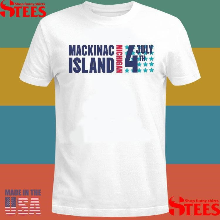 Michigan Mackinac Island July 4th Splash Shirts