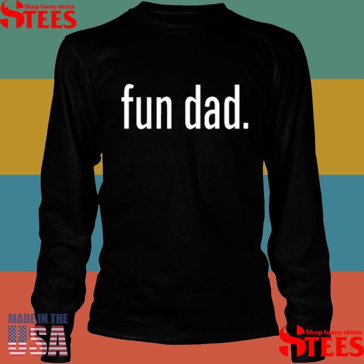Mike Goodwin Fun Dad Shirts