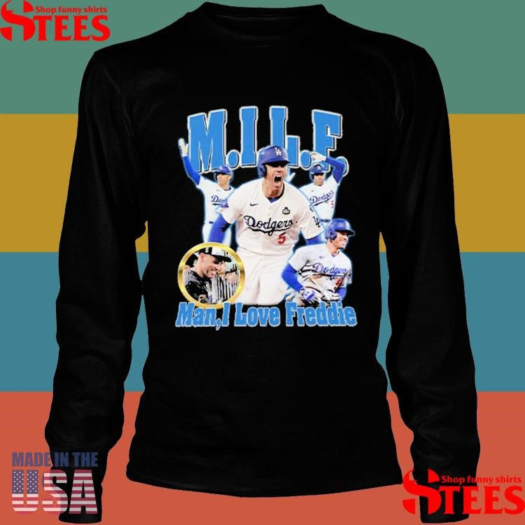 Milf Man I Love Freddie Dodgers T-shirts