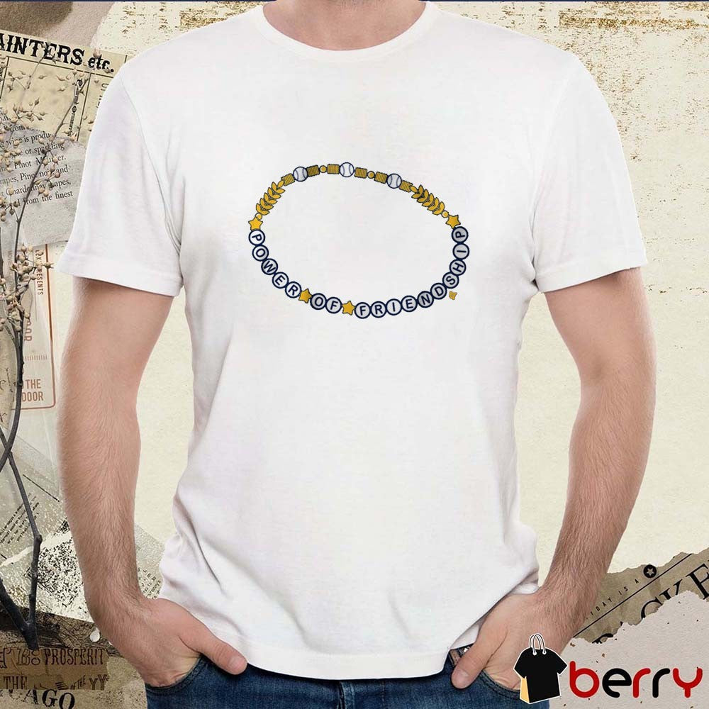 Milwaukee Brewers Baseball The Power Of Friendship Bracelet MLB 2025 t-shirt