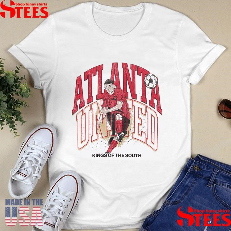Mls Atlanta United Kings Of The South Shirts