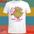 Mom Jeans. Honey Tv And Mj 420 Shirts