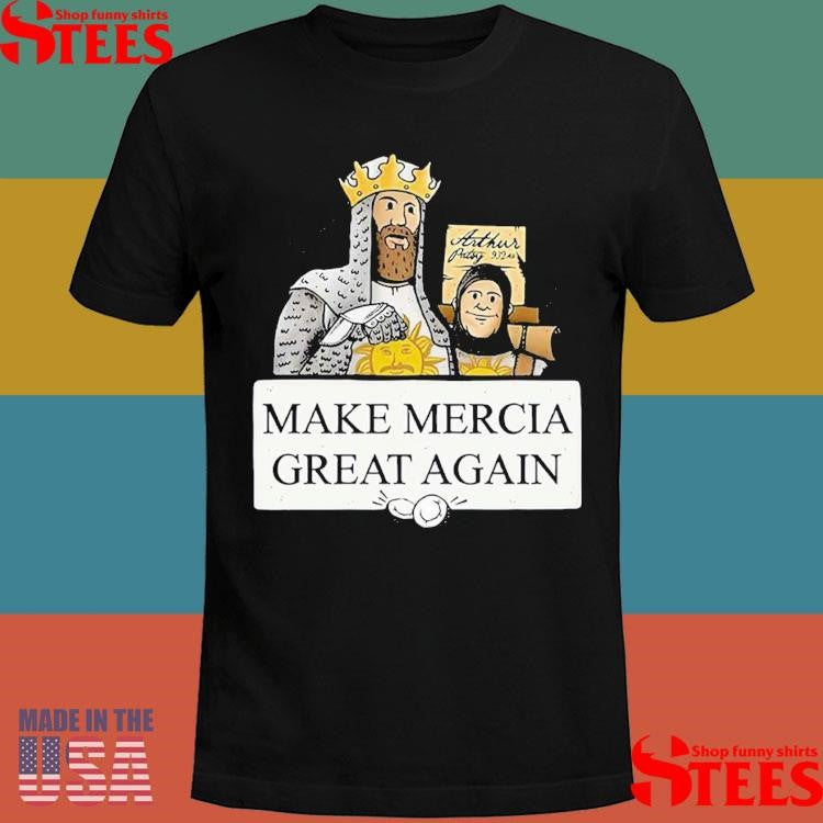 Monty Python Make Mercia Great Again T-shirt
