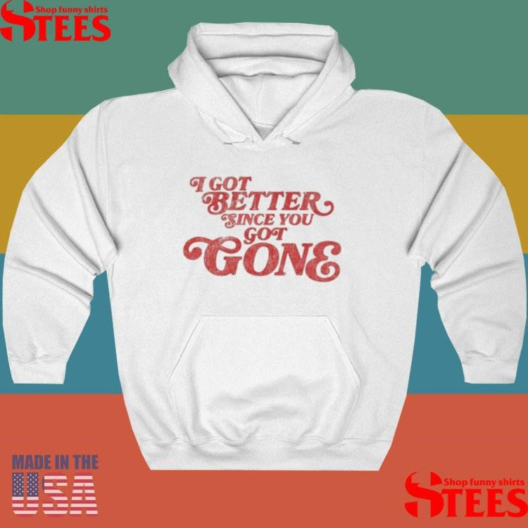 Morgan Wallen I Got Better Since You Got Gone T-shirt