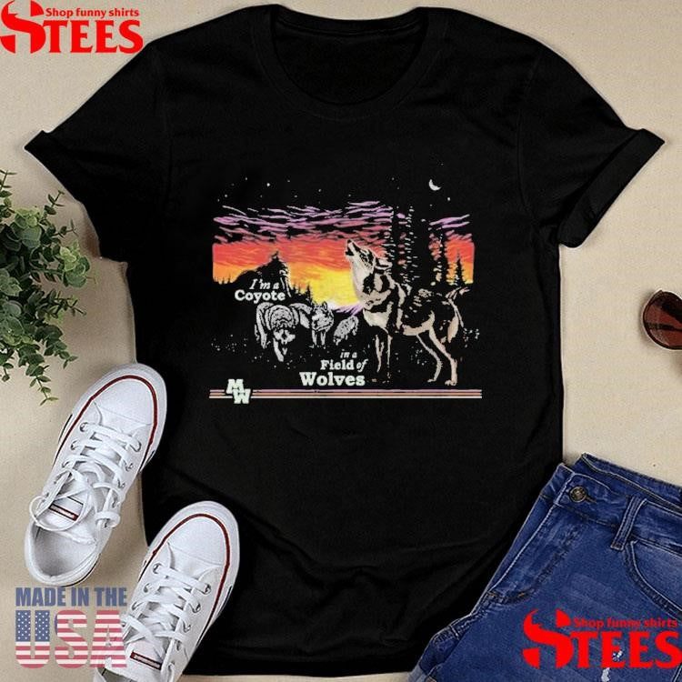 Morgan Wallen I’m A Coyote In A Field Of Wolves T-shirt