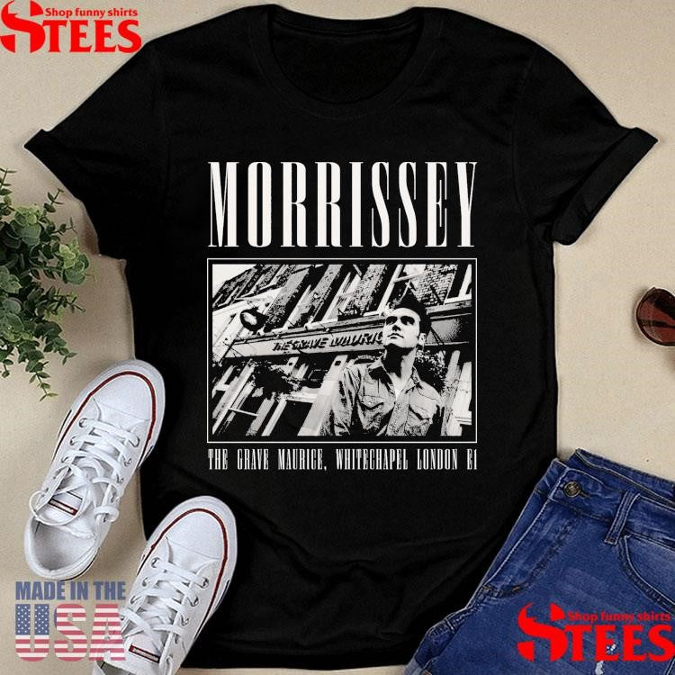 Morrissey The Grave Maurice Whitechapel London E1 Shirts