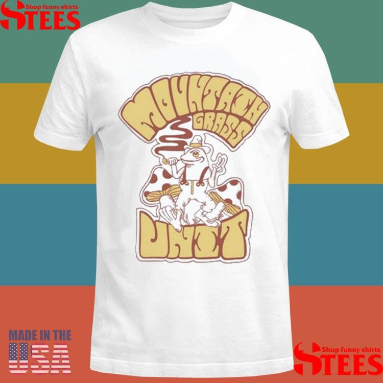 Mountain Grass Unit Smokin’ Frog Shirts