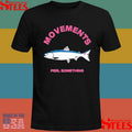 Movement Trout Feel Something T-shirt