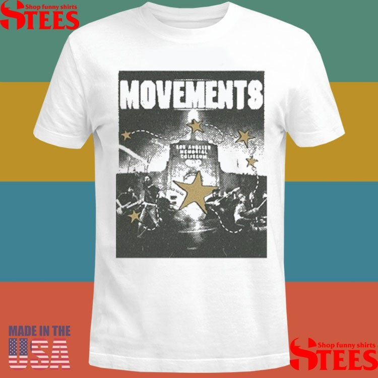 Movements Apr 6 2025 The Torch At La Coliseum, Los Angeles, Ca Shirts