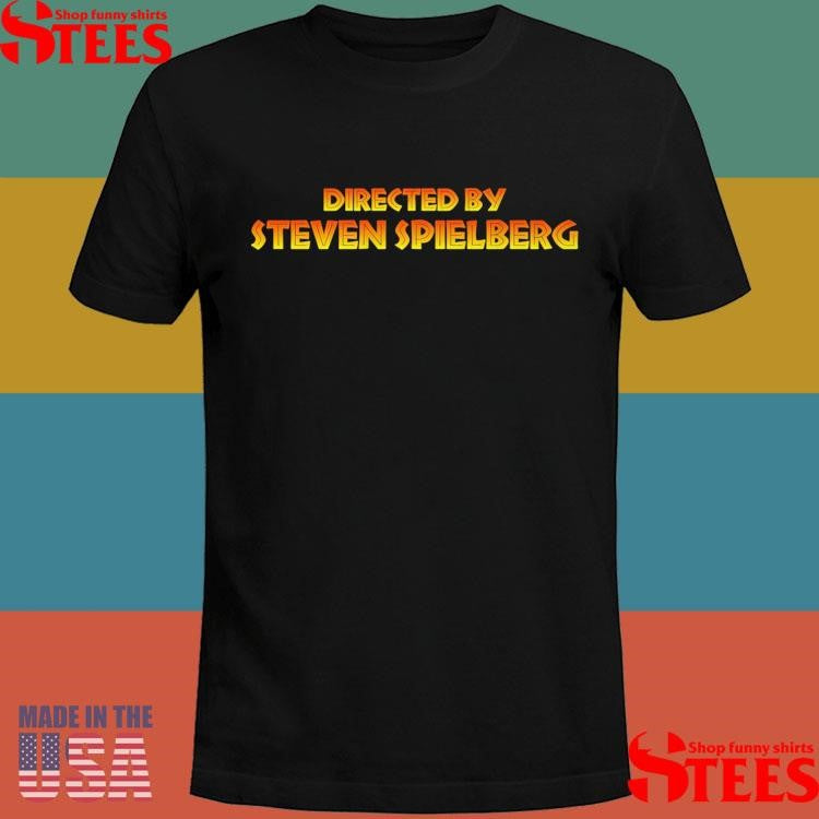 Movie Director Directed By Steven Spielberg T-shirts