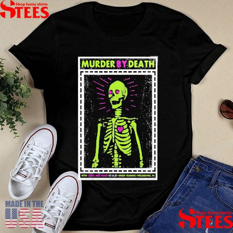 Murder By Death Philadelphia Pa 7-12-2025 Shirts