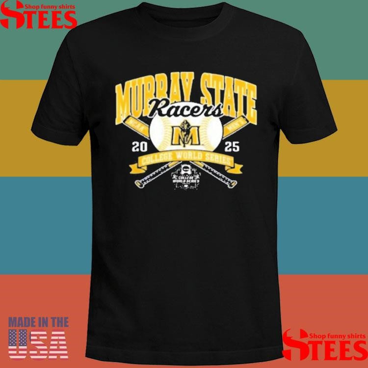 Murray State Racers College World Series 2025 T-shirt