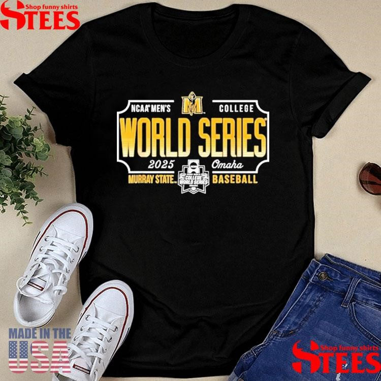 Murray State Racers Mcws 2025 College World Series Baseball T-shirt