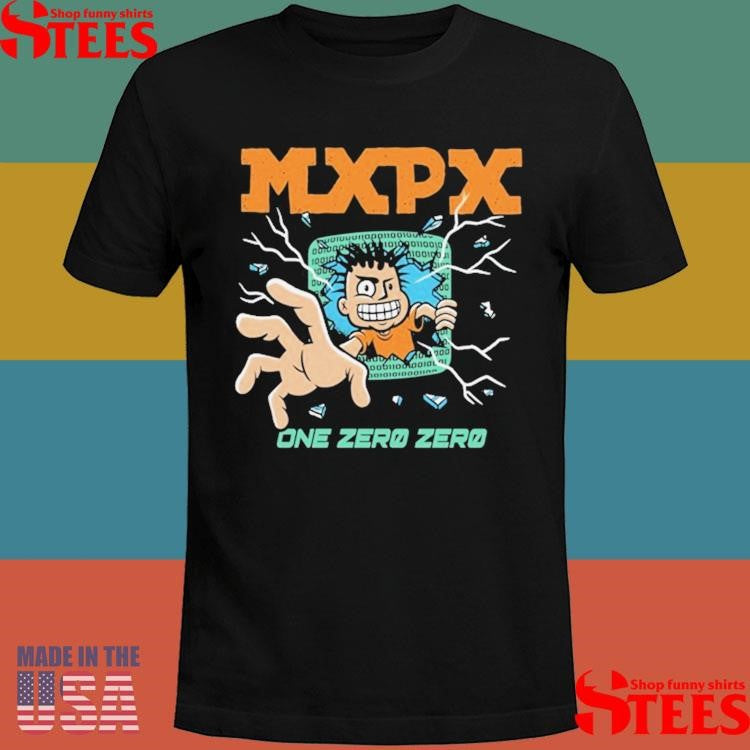 Mxpx One Zero Zero Shirts