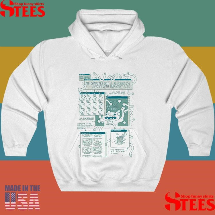 My Computer Got Infected With Worms Couk T-shirt