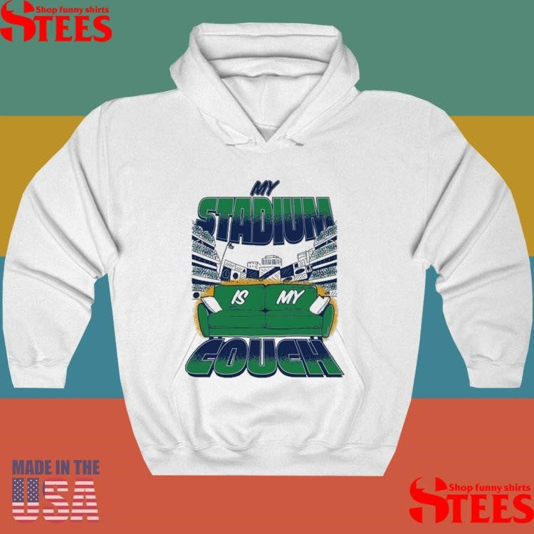 My Stadium Is My Couch Shirt