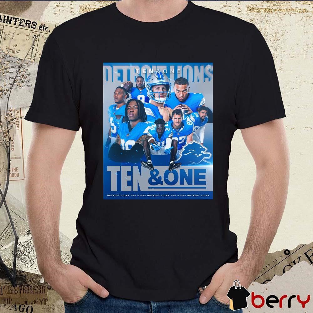 NFL Detroit Lions Ten And One Players Win It All This Year Poster t-shirt