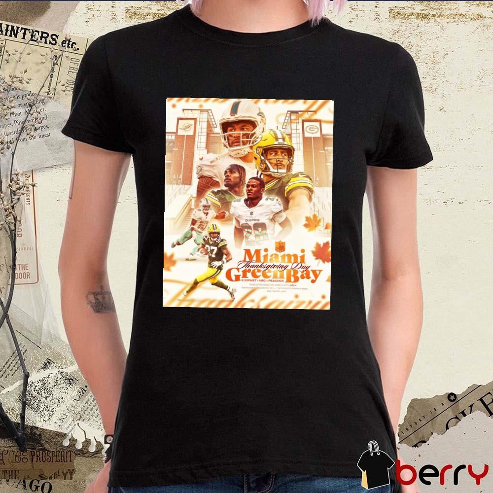 NFL Miami Dolphins Vs Green Bay Packers On Thanksgiving Day Poster t-shirt