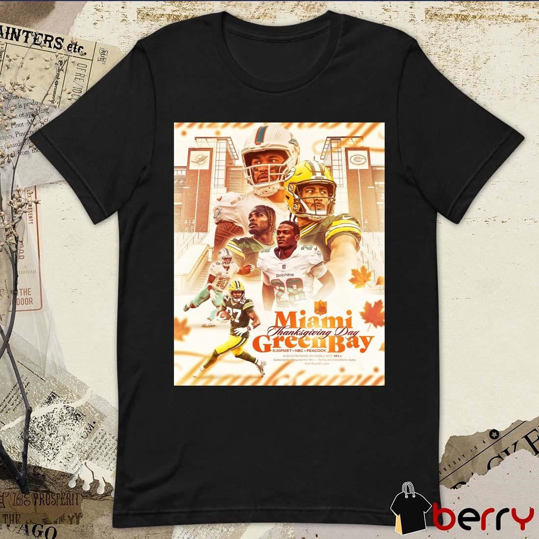 NFL Miami Dolphins Vs Green Bay Packers On Thanksgiving Day Poster t-shirt