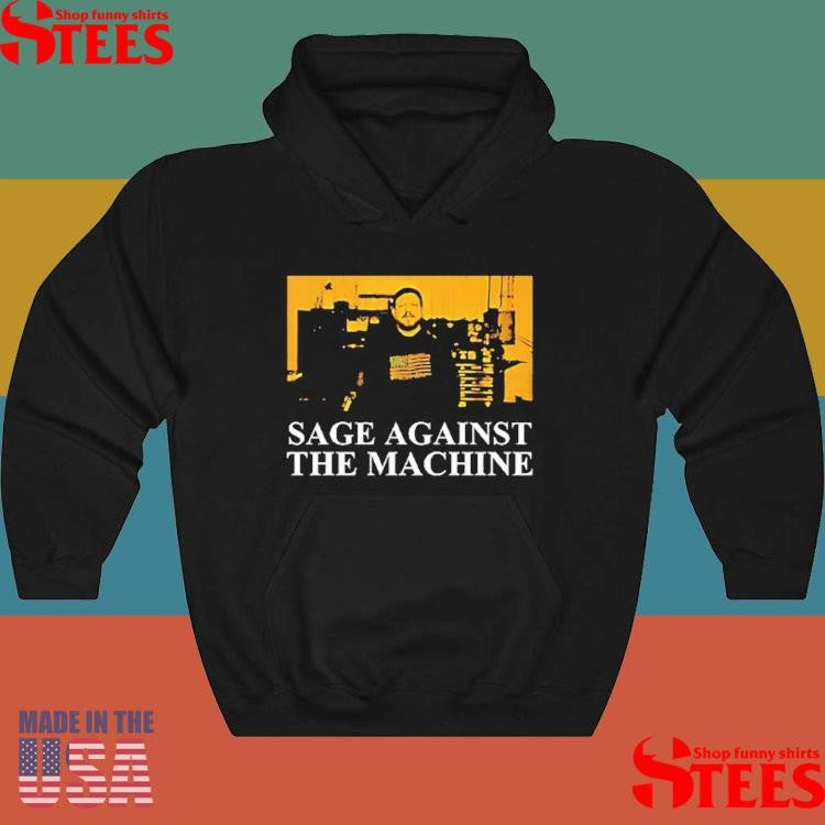 Nathan Sage Sage Against The Machine T-shirt