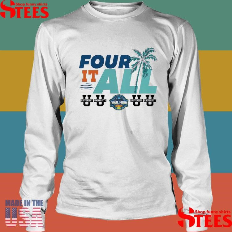 Ncaa Women’s Basketball Tournament March Madness Final Four Group Four It All 2025 Shirts
