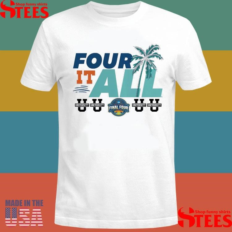 Ncaa Women’s Basketball Tournament March Madness Final Four Group Four It All 2025 Shirts