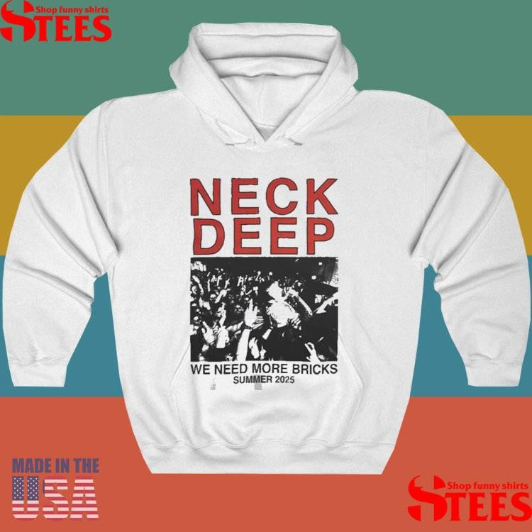Neck Deep We Need More Bricks Summer 2025 T-shirt