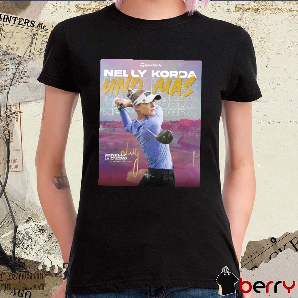 Nelly Korda 2026 Riviera Maya Open at Mayakoba TaylorMade Golf Signature Poster t-shirt