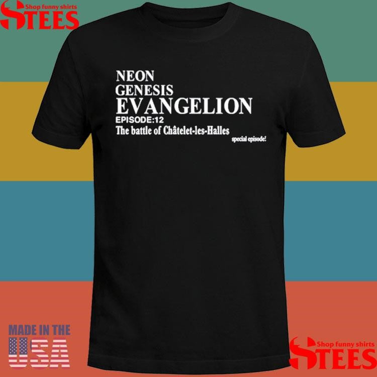 Neon Genesis Evangelion Episode 12 The Battle Of Châtelet-les-halles Shirts