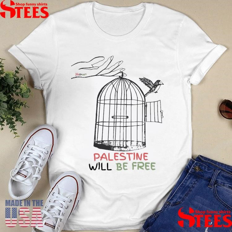Nesreen Art Palestine Will Be Fee T-shirt