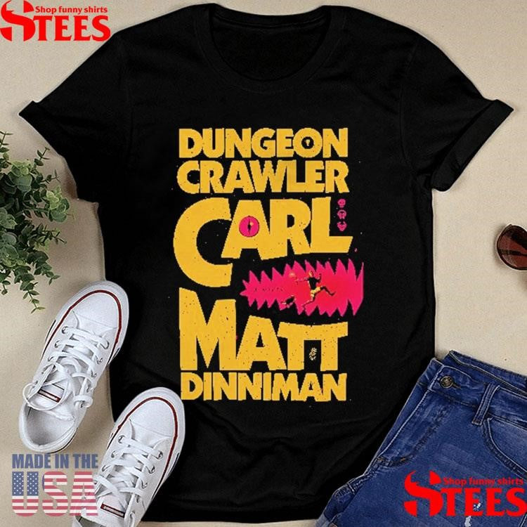New Achievement Dungeon Crawler Carl Matt Dinniman Shirts