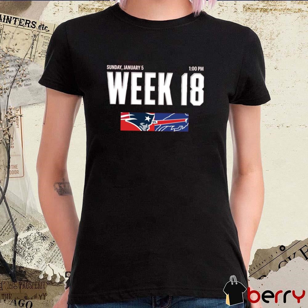 New England Patriots Vs Buffalo Bills Week 18 Sunday January 5 2025 At Gillette Stadium t-shirt