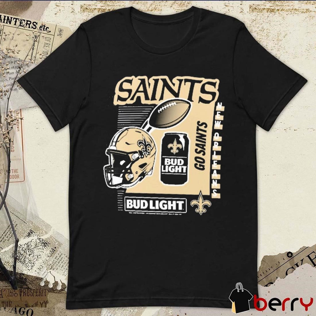 New Orleans Saints NFL Go Saints Bud Light 2024 t-shirt
