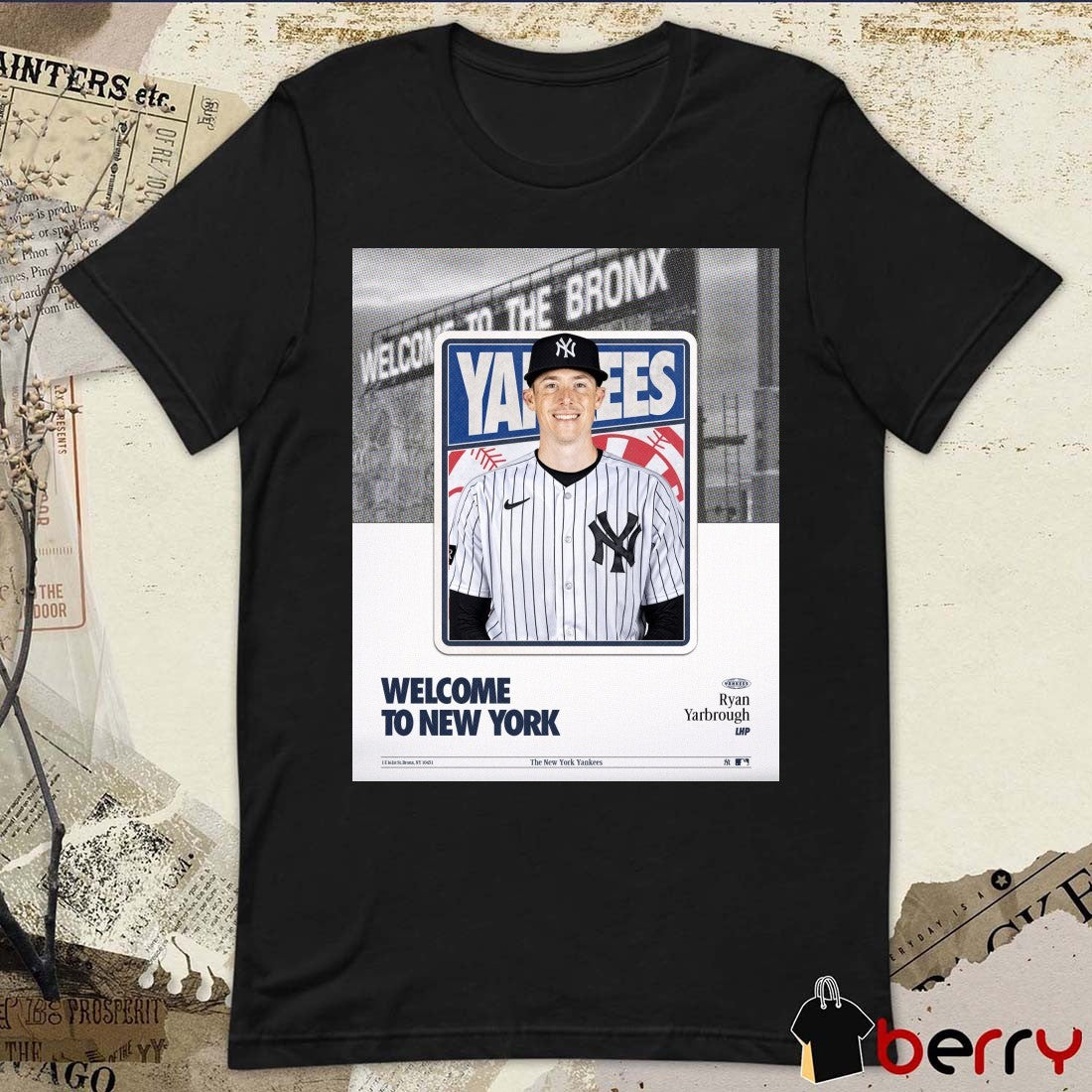 New York Yankees MLB Baseball Welcome To New York Ryan Yarbrough Poster t-shirt