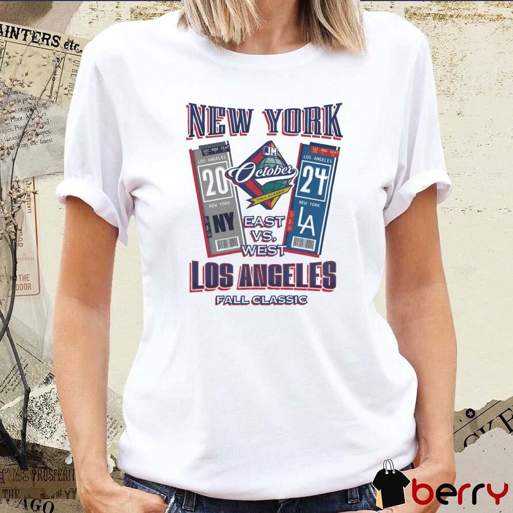 New York Yankees Vs Los Angeles Dodgers East Vs West October Fall Classic The Ticket 2024 t-shirt