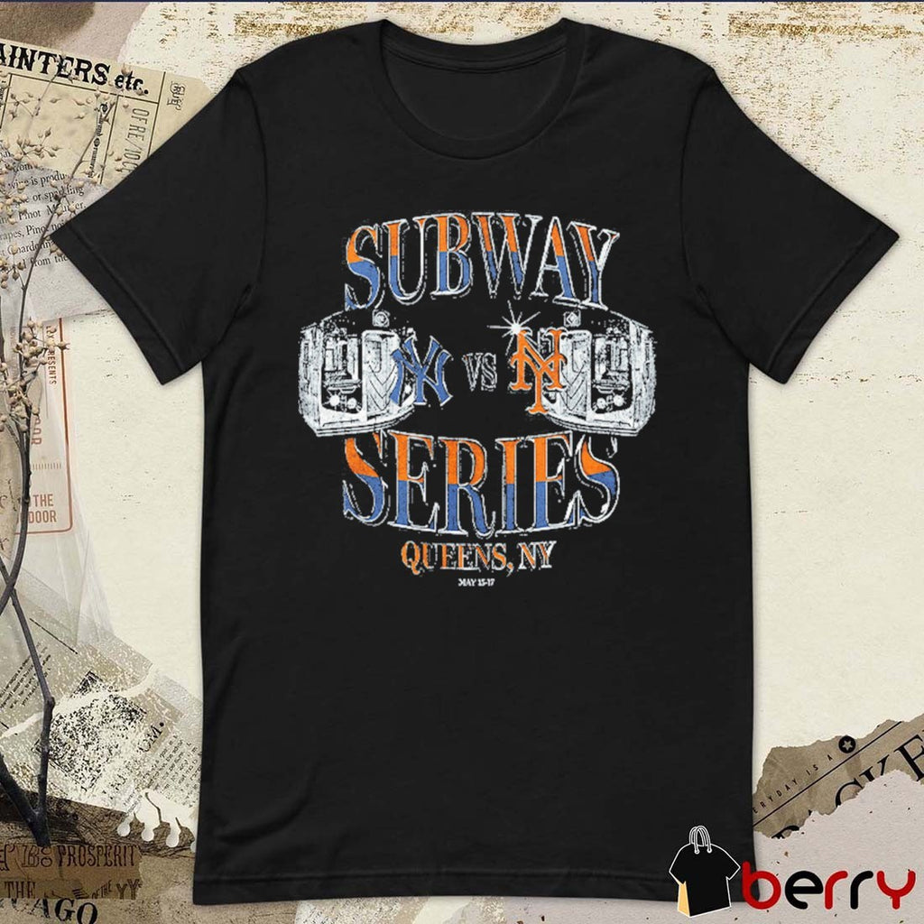New York Yankees Vs New York Mets MLB Subway Series 2026 Queens NY May 15-17 t-shirt