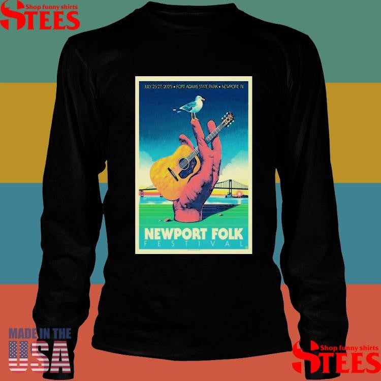 Newport Folk Festival Fort Adams State Park July 25-27, 2025 Newport, Ri T-shirt