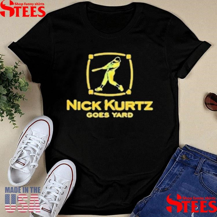 Nick Kurtz Goes Yard Oakland Athletics Baseball T-shirt