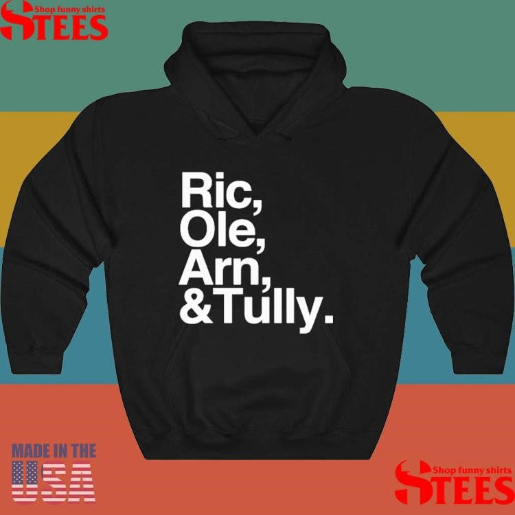 No Context Flair Ric Ole Arn Tully Shirts