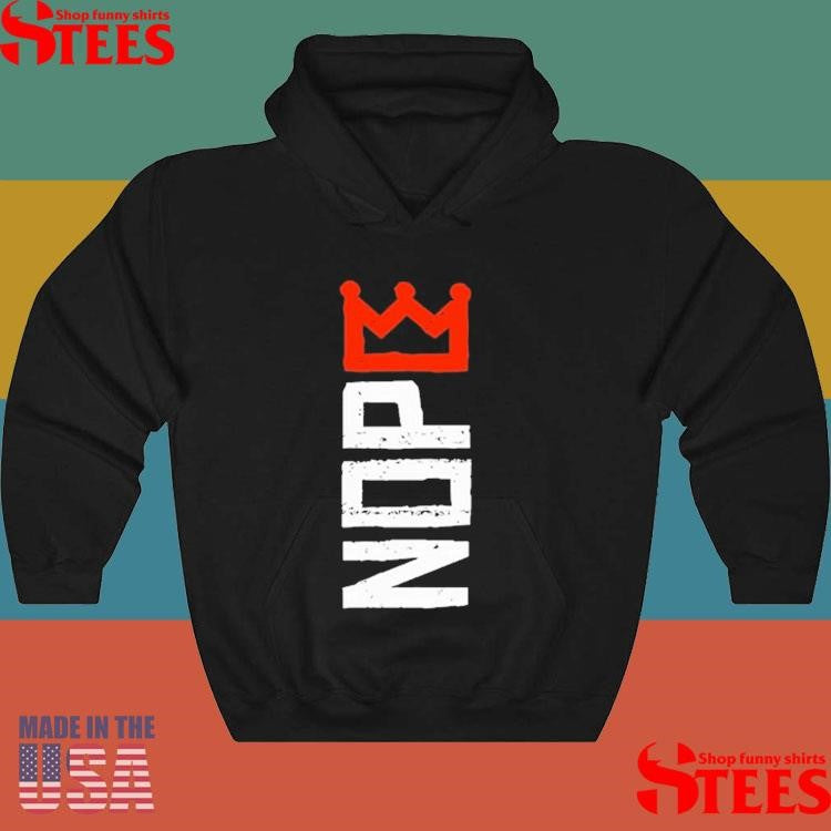 No Kings Nope Protest Sign Horizontal T-shirt